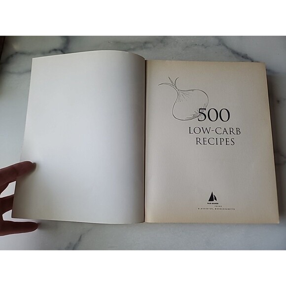 500 Low-Carb Recipes : 500 Recipes, from Snacks to Dessert, That the Whole... - Picture 2 of 10